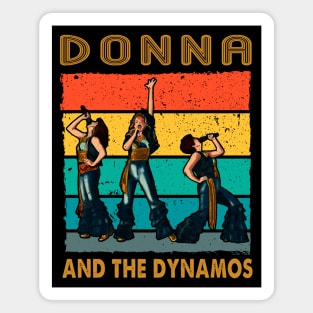 Donna And The Dynamos Mamma Mia! Dancing Queen Magnet